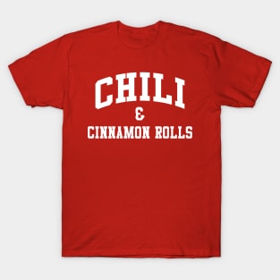 Chili and Cinnamon Rolls T-Shirt